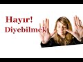 Hayır Diyebilmek-Uzm. Psikolog Beyhan Budak