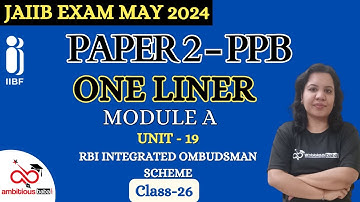 JAIIB May 2024 | JAIIB - One Liner Series | PPB - Module A, Unit 19  | Ambitious Baba