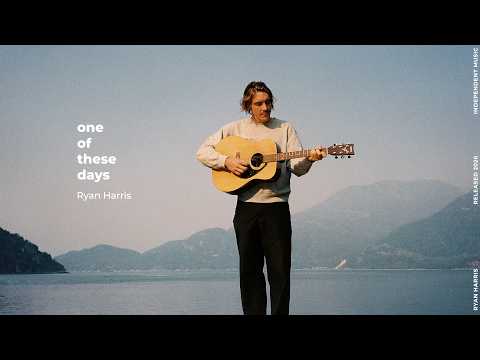 'One of these days' Ryan Harris (Official Lyrics)