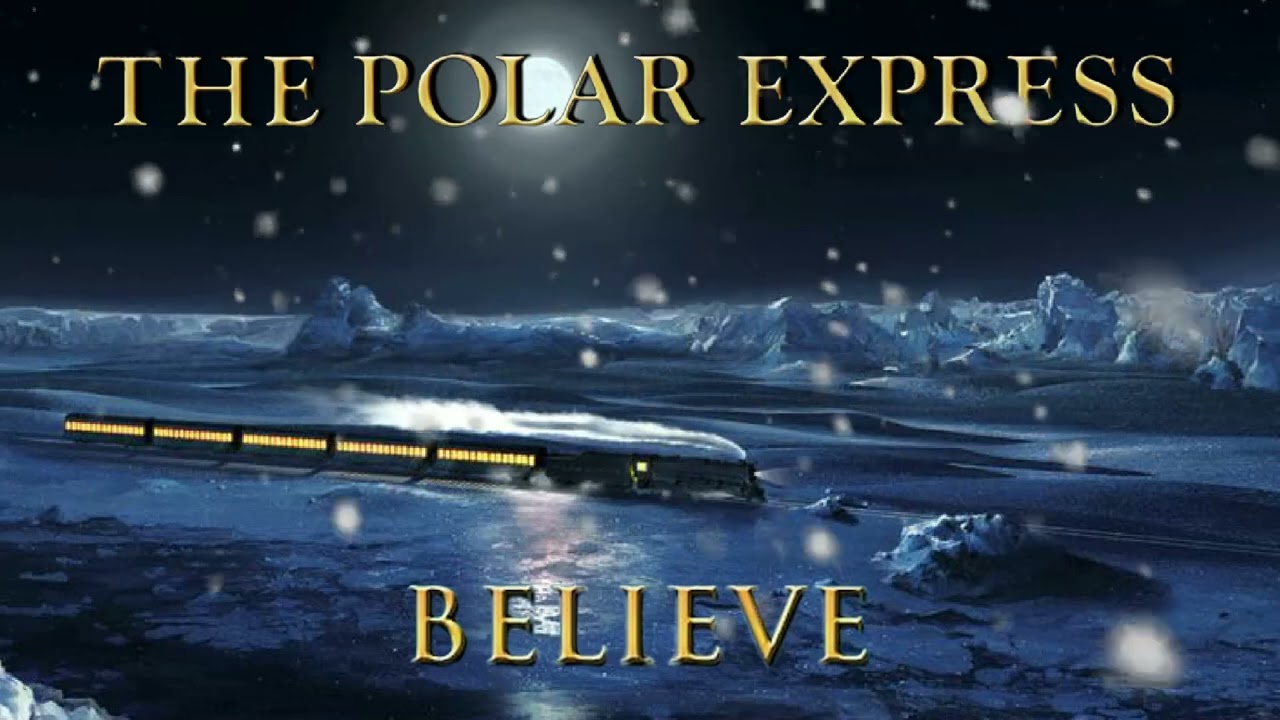 THE POLAR EXPRESS | Believe | Cover