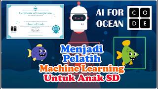 Belajar Menjadi Pelatih Machine Learning untuk anak SD