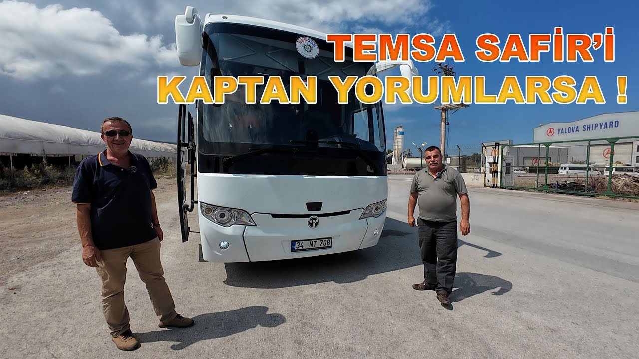Temsa Safir Kullanan Kaptanlar Yorumluyor !