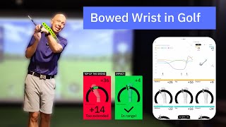 Bowed Wrist in Golf - Could This Be Your Secret Swing Weapon?