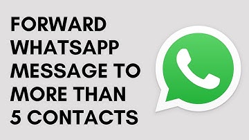 How to Forward WhatsApp Message to more than 5 people