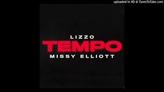 Lizzo - Tempo feat. Missy Elliott Super Clean Version