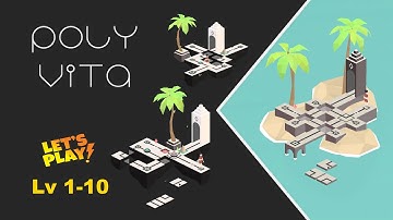 Poly Vita ✅ Gameplay & Walkthrough Lv 1-10✅ PC Steam relaxing puzzle  game 2023