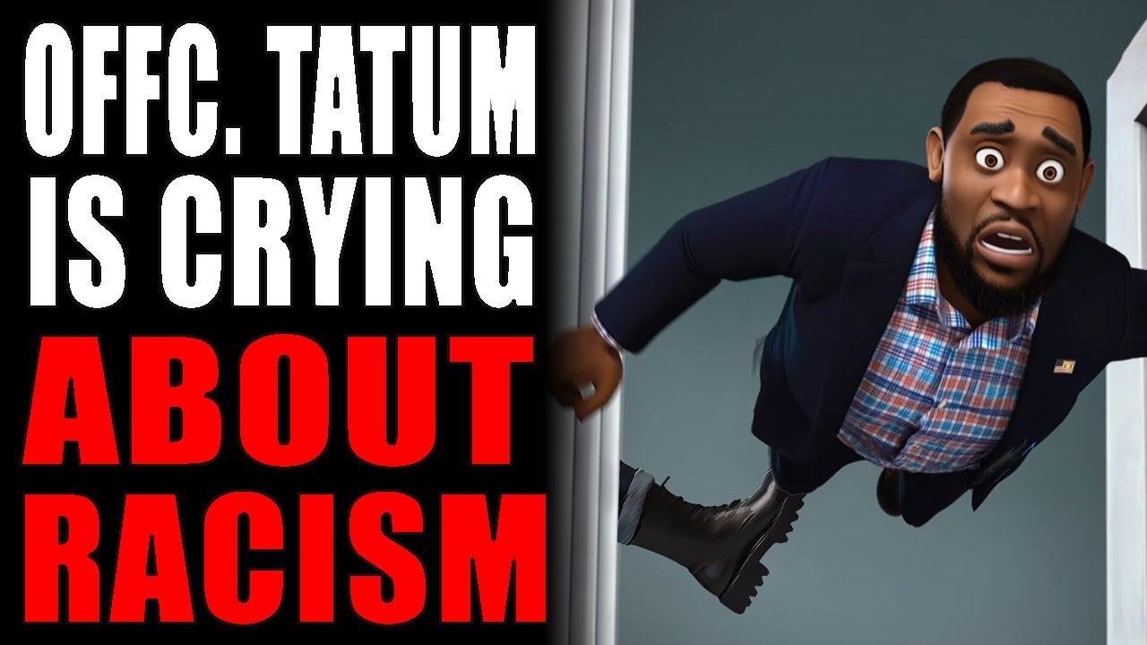 Officer Tatum Mad His Racist Friends Are Calling Him Slurs