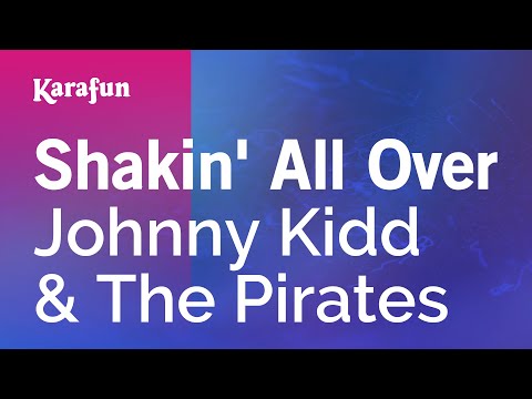 Shakin All Over Johnny Kidd The Pirates Karaoke Version KaraFun 