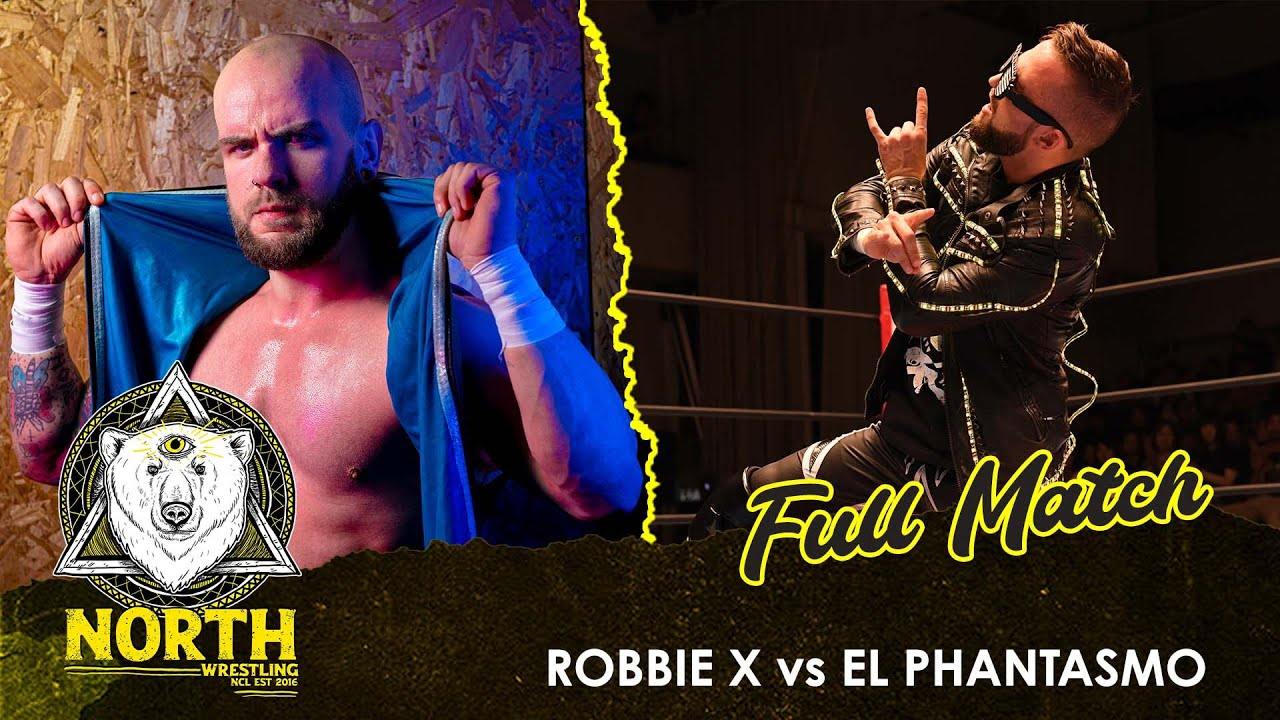El Phantasmo vs. Robbie X | FULL MATCH
