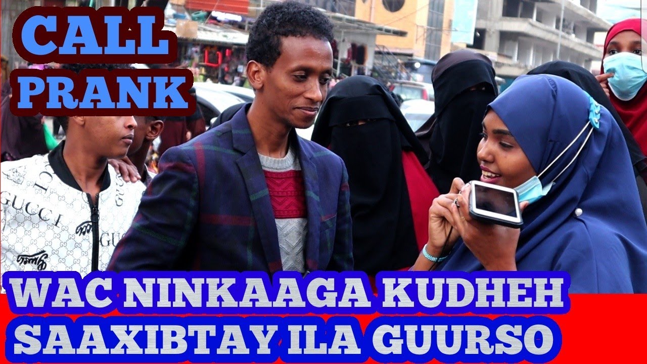PRANK WAC NINKAGA KUDHEH ILA GUURSO SAXIBTAY QOSOLKA ADUNKA