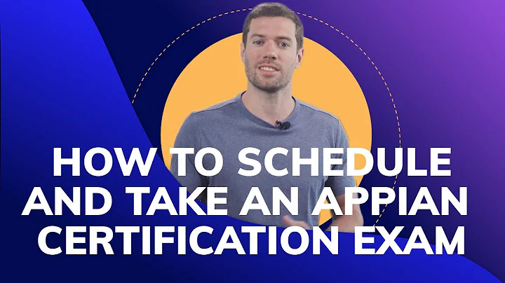 How to Schedule and Take an Appian Certification Exam