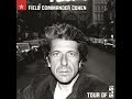 Leonard Cohen Field Commander Cohen Tour Of 1979 With Lyrics 
