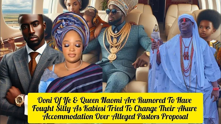 Ooni Of Ife & Queen Naomi Are Rumored To Have 💢 As Ooni Tried To Change Their Akure Accommodation