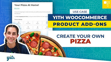 Use case: Create your own pizza - YITH WooCommerce Product Add-ons
