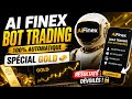 AiFinex Gold Bot : Révolution ou simple tendances ? ||Tutoriel Complet AiFinex