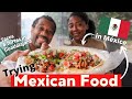 Trying Mexican Food In Mexico