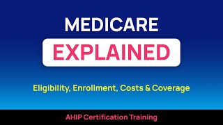 Eligibility, Enrollment, Costs & Coverage (AHIP 2026)