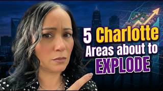 5 Charlotte Neighborhoods about to EXPLODE!