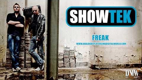 SHOWTEK - Freak - Full version! ANALOGUE PLAYERS IN A DIGITAL WORLD