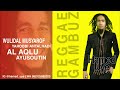 Wulidal musyarof hamed uye  reggae gambuz