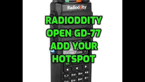 Radioddity Open GD-77 Add Hotspot MMDVM in codeplug