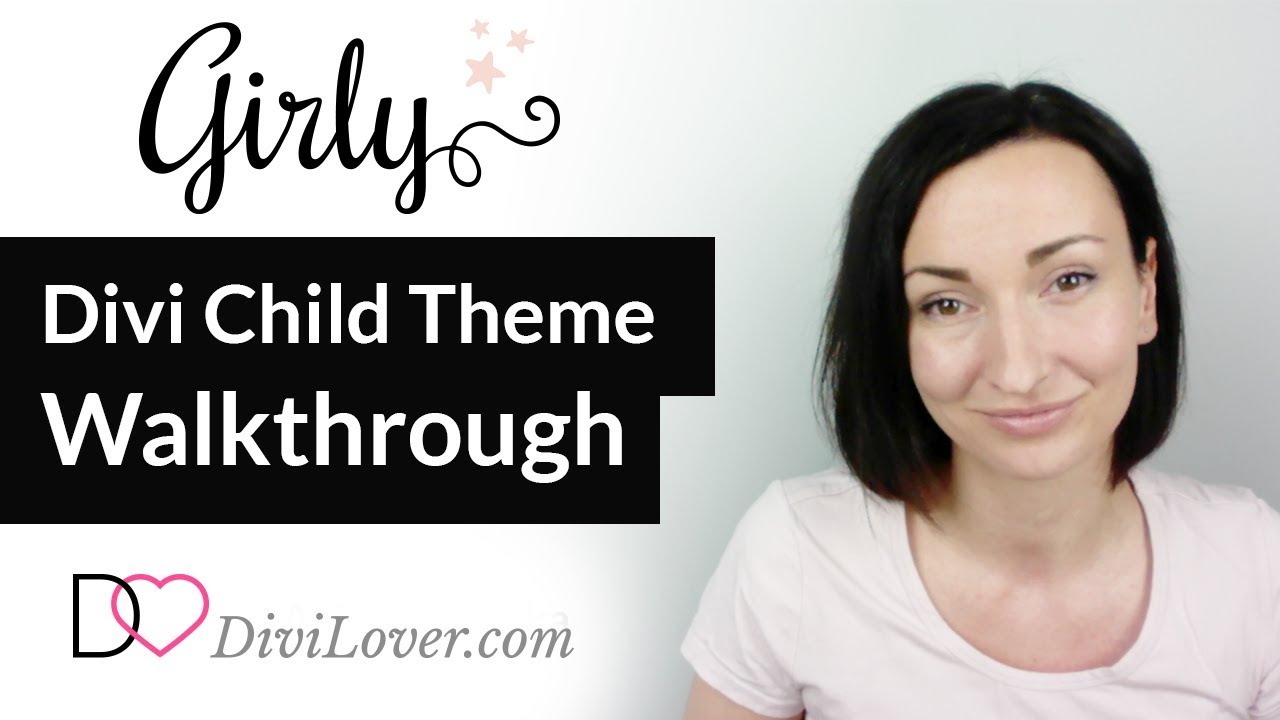Girly - Feminine Divi Child Theme Walkthrough