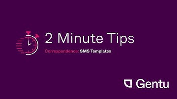 Gentu 2 Minute Tips: SMS Templates