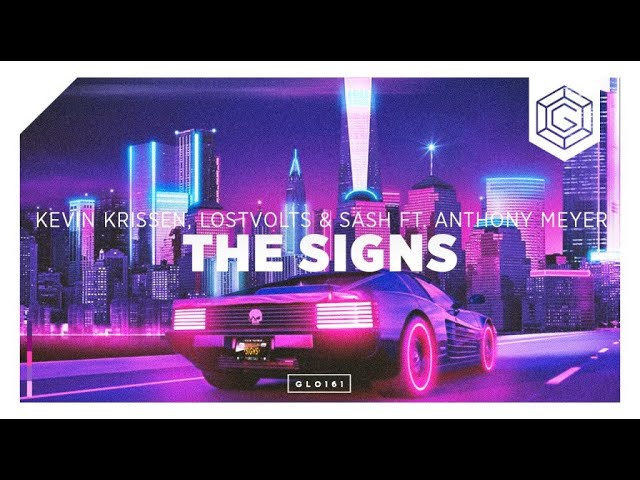 Regardez Kevin Krissen, LostVolts & SASH ft. Anthony Meyer - The Signs | Glow Records sur YouTube Regardez Kevin Krissen, LostVolts & SASH ft. Anthony Meyer - The Signs | Glow Records sur YouTube