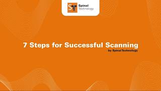 7 Steps for a Perfect 3D Scan Every Time | Scoliosis Orthosis Scanning Tips
