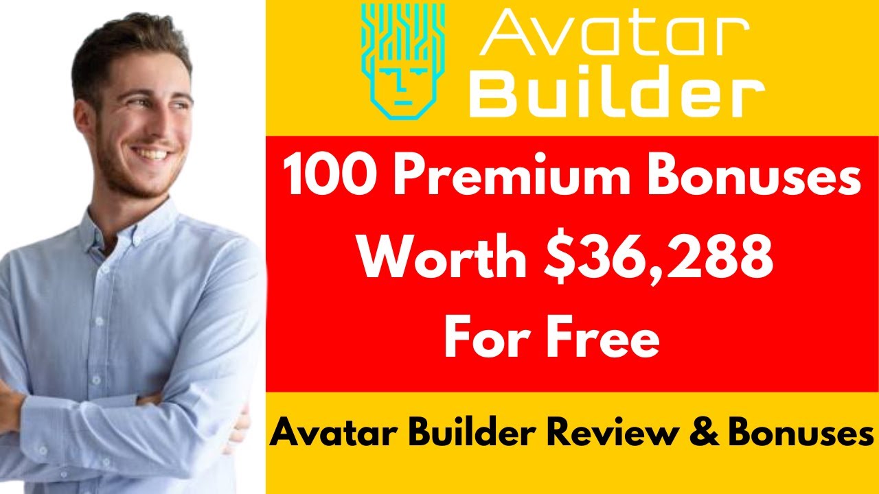 Avatar Builder Review & Bonuses