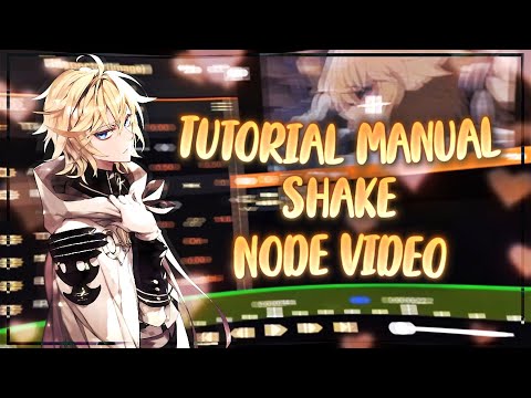 Tutorial Manual Shake Node Video