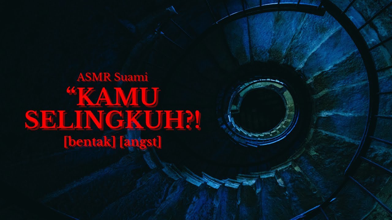 (TW) KAMU SELINGKUH?! | Suami | ASMR Roleplay Indonesia [bentak] [angst]