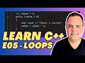 How to Program in C++ - Loops | E05