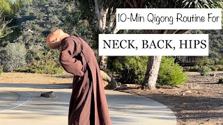 10Minute Qigong Daily Routine for Neck, Back and Hips