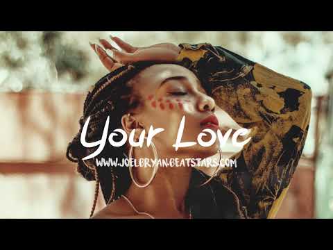 Afro Beat Instrumental 2019 Your Love Afro Pop Type Beat