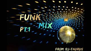FUNK MIX 2025 PT.1 (CLEAN MIX FROM DJ-TAURUS)