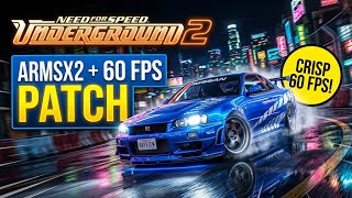 NFSU2 - ARMSX2   60 fps patch