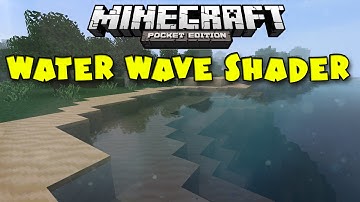 [0.10.X] Water Wave Shader Pack - Minecraft Pocket Edition