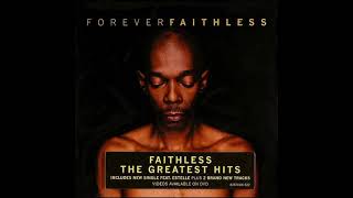 16 Faithless I Want More