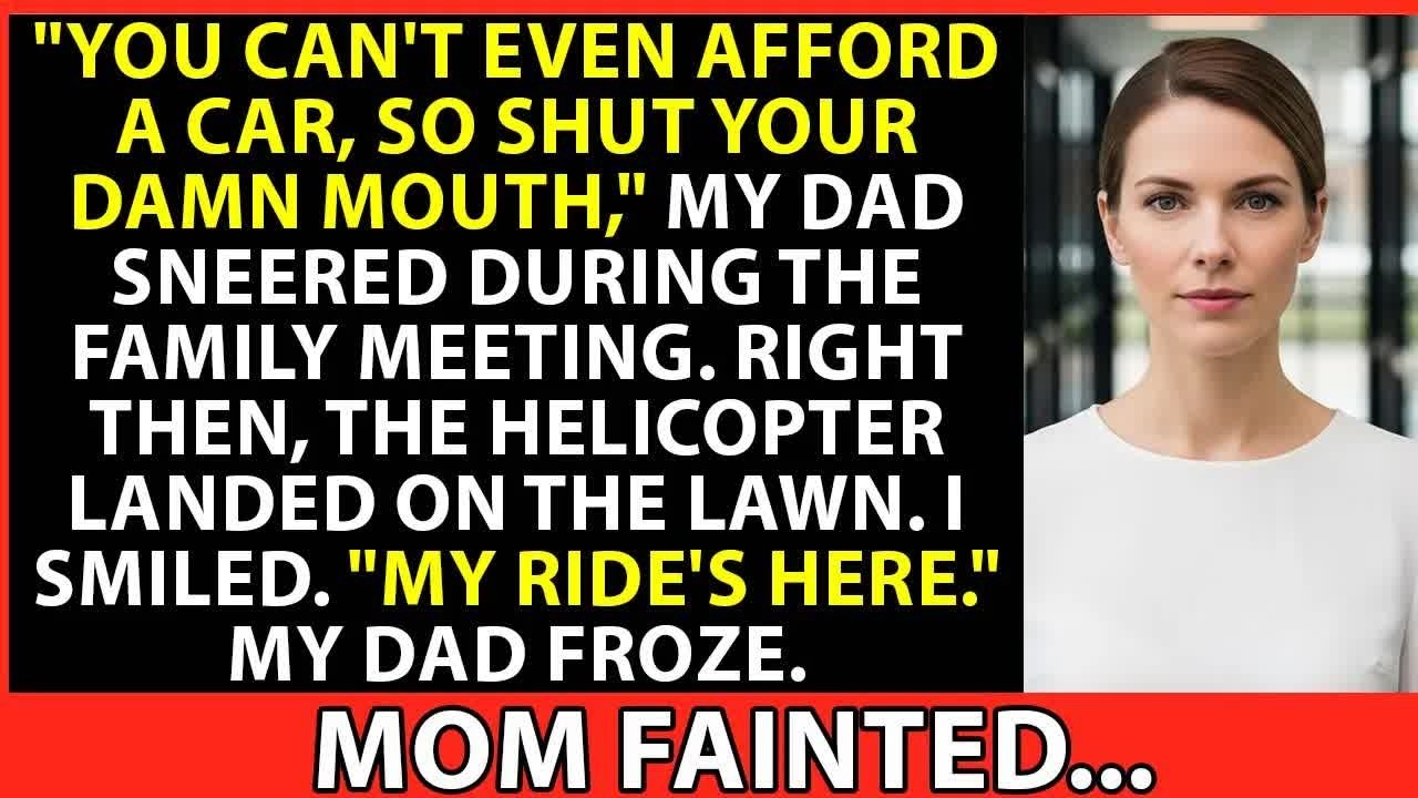 At the Family Meeting, My Parents Called Me Poor — Then My Helicopter Landed  My Dad Froze And…