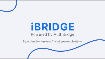 iBRIDGE for Candidates | AuthBridge