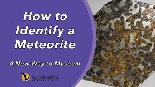 How to Identify a Meteorite | A New Way to Museum