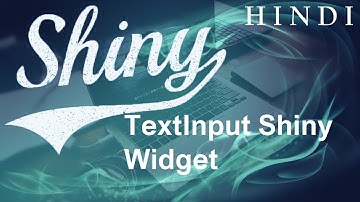 R Shiny Tutorial #2 TextInput Shiny Widget ( हिन्दी)