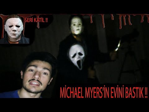 MİCHAEL MYERS'İN EVİNİ BASTIK !! (ÇIĞLIĞI REHİN ALDI !!)