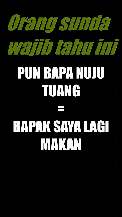 Neda & Tuang - Belajar Bahasa Sunda #sunda
