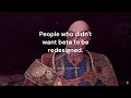 Beta's redesign in a nutshell