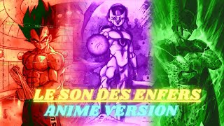 LE SON DES ENFERS - (CLIP ANIME)