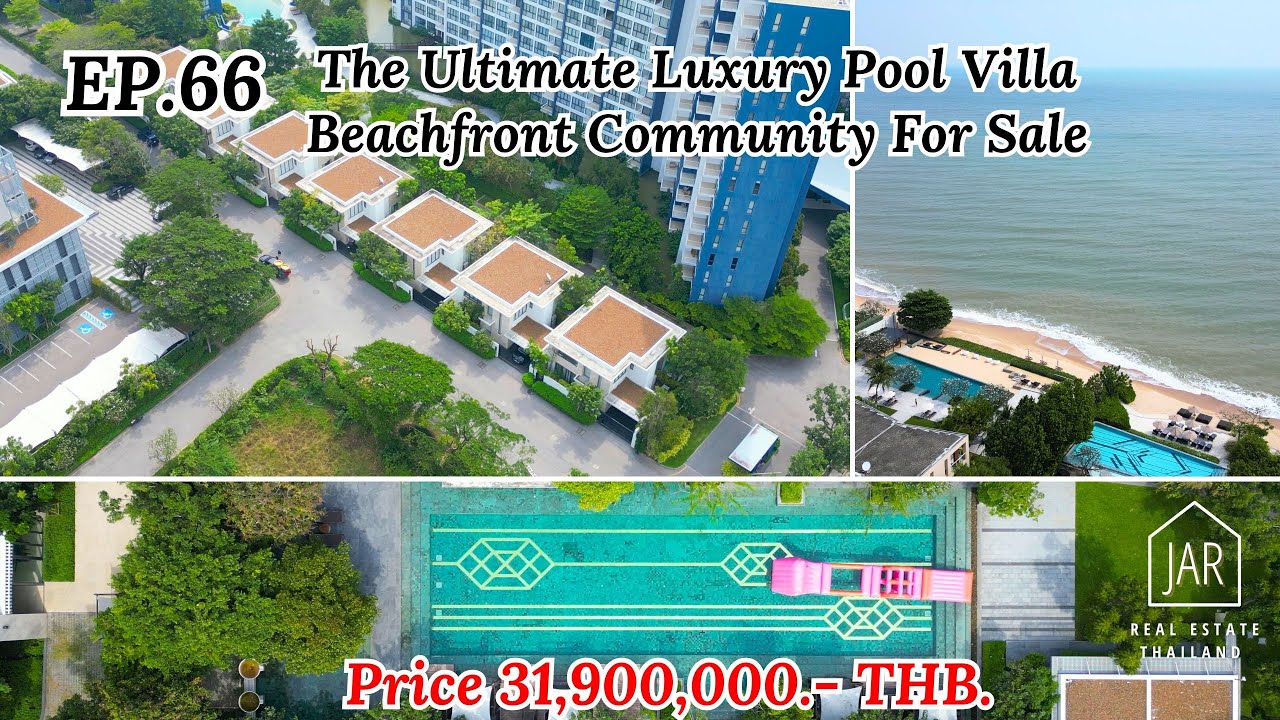 EP.66 The Ultimate Luxury Pool Villa Beachfront Community for Sale