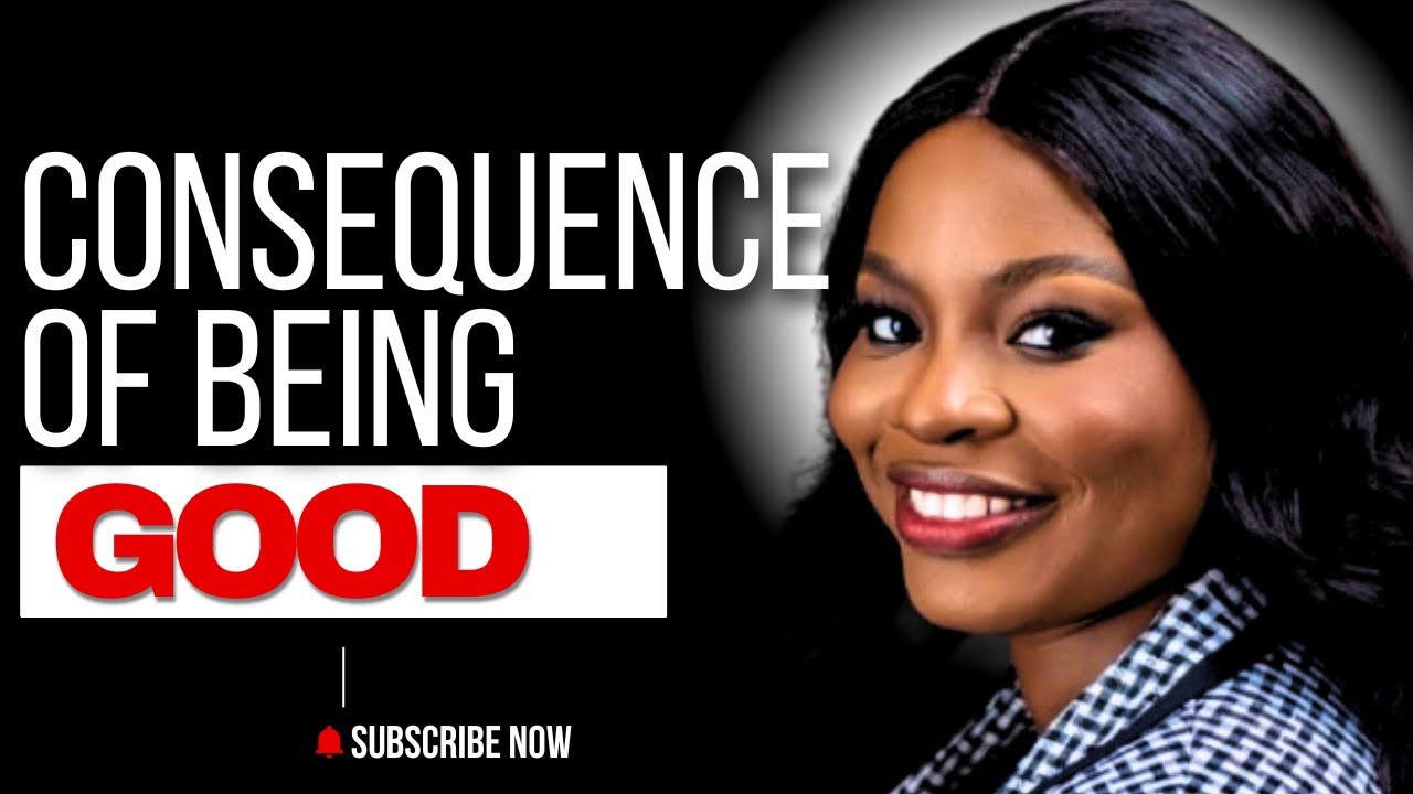 CONSEQUENCES OF BEING GOOD