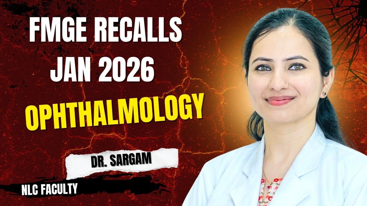 Ophthalmology FMGE Recall Jan.26